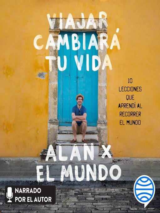 Title details for Viajar cambiará tu vida by Alan Estrada - Available